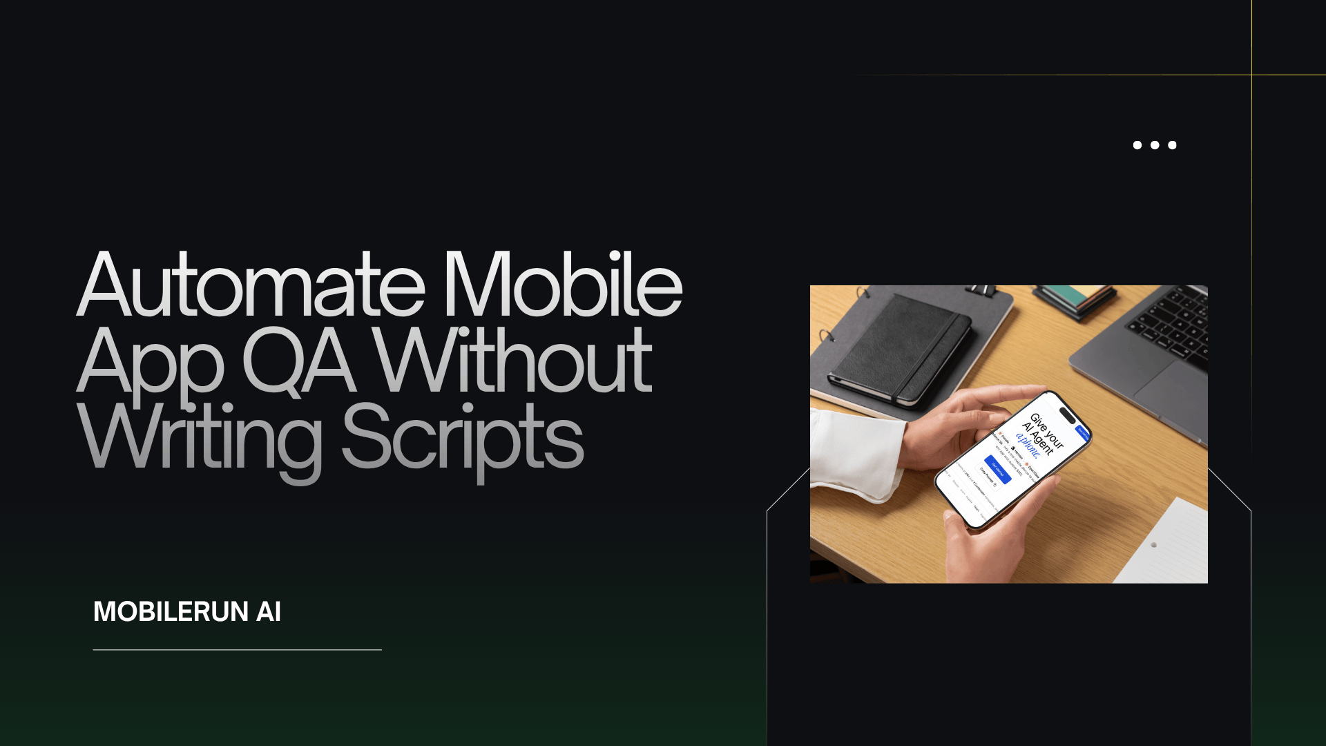 How to Automate Mobile App QA Without Writing Scripts